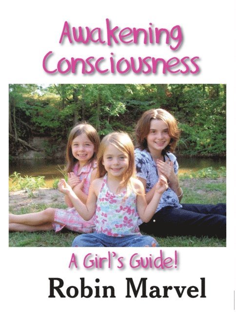 Robin Marvel - Awakening Consciousness, E-bok
