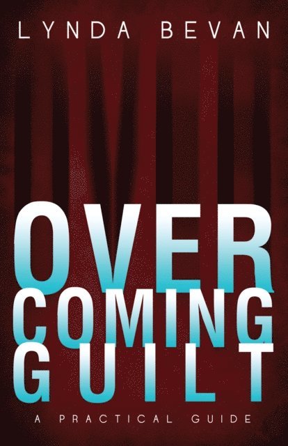 Lynda Bevan - Overcoming Guilt, E-bok