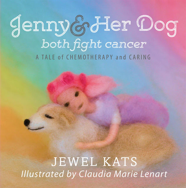 Jewel Kats - Jenny & Her Dog Both Fight Cancer, E-bok