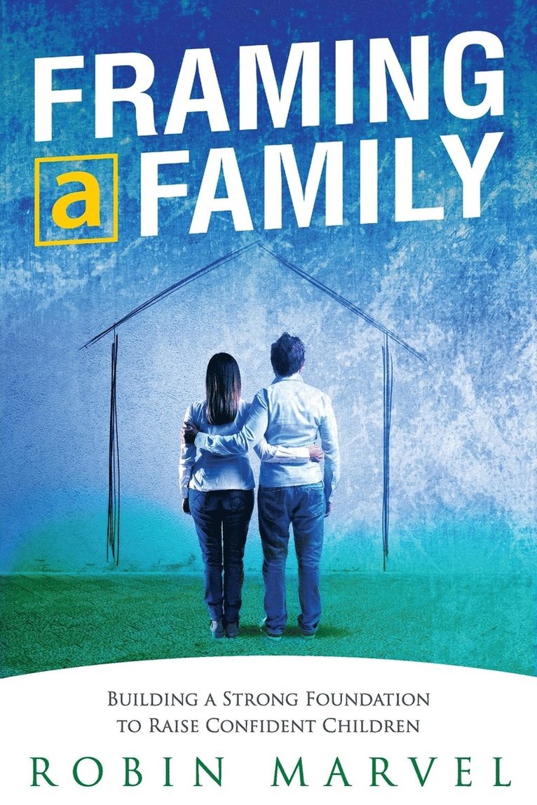 Robin Marvel - Framing a Family, Häftad