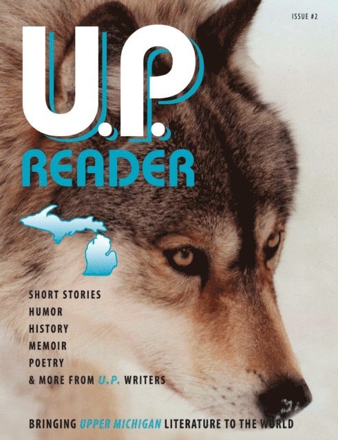 Mikel B. Classen - U.P. Reader -- Issue #2, E-bok