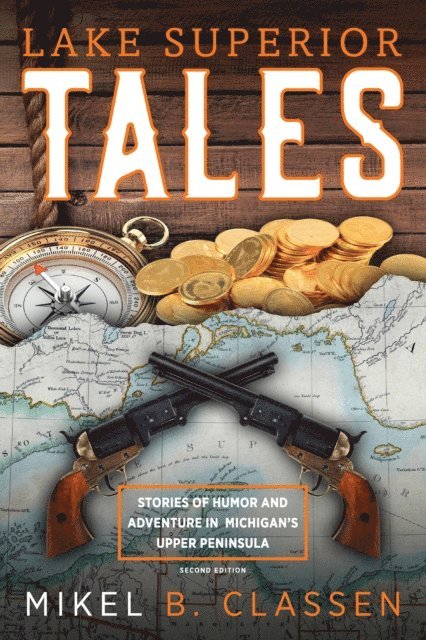 Mikel B. Classen - Lake Superior Tales, E-bok