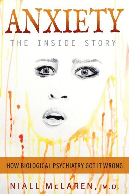 Niall McLaren - Anxiety - The Inside Story, E-bok