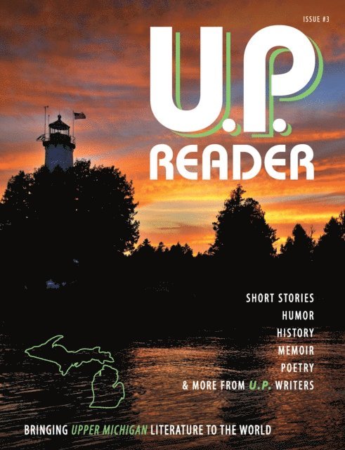Mikel B. Classen - U.P. Reader -- Issue #3, E-bok