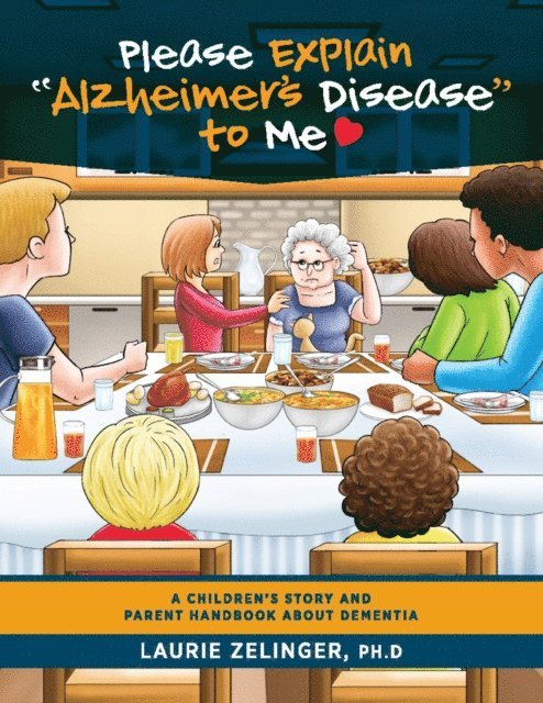 Laurie Zelinger - Please Explain Alzheimer's Disease to Me, E-bok