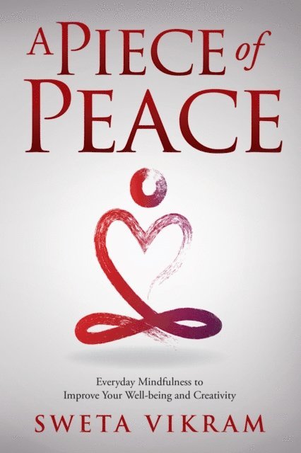 Sweta Srivastava Vikram - Piece of Peace, E-bok. Tillgänglighet: Lägg i varukorg