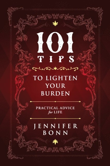Jennifer Bonn - 101 Tips To Lighten Your Burden, E-bok