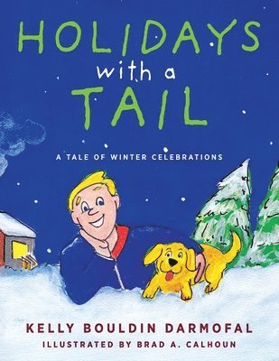 Kelly Bouldin Darmofal - Holidays with a Tail, Häftad. Tillgänglighet: Lägg i varukorg