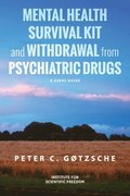 Mental Health Survival Kit and Withdrawal from Psychiatric Drugs
