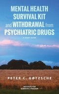 Mental Health Survival Kit and Withdrawal from Psychiatric Drugs