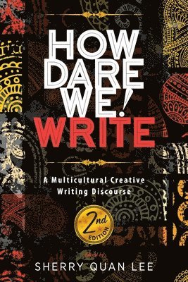 Sherry Quan Lee - How Dare We! Write, Häftad. Tillgänglighet: Lägg i varukorg