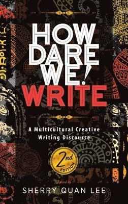 Sherry Quan Lee - How Dare We! Write, Inbunden. Tillgänglighet: Lägg i varukorg