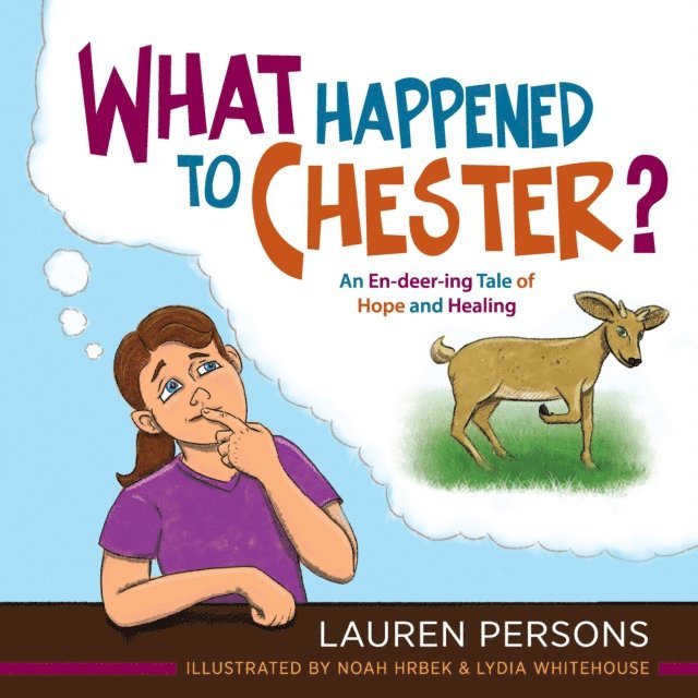 Lauren Persons - What Happened to Chester?, E-bok