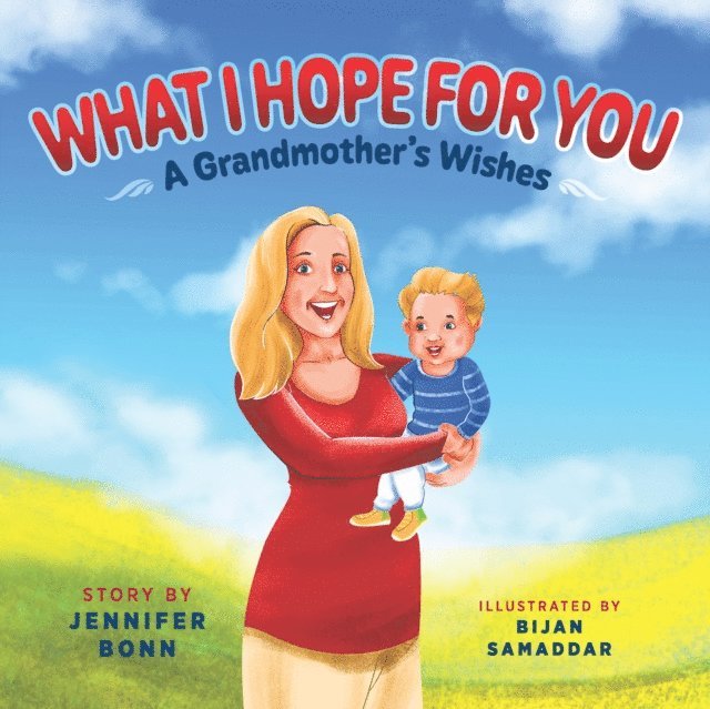 Jennifer Bonn - What I Hope for You, E-bok