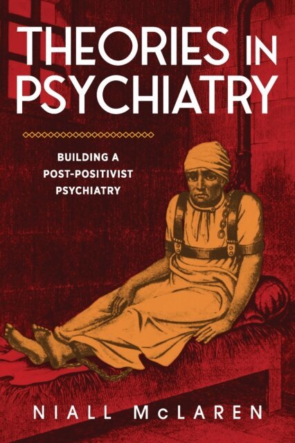 Niall McLaren - Theories in Psychiatry, E-bok. Tillgänglighet: Lägg i varukorg