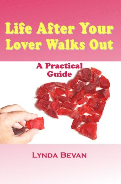 Lynda Bevan - Life After Your Lover Walks Out, E-bok