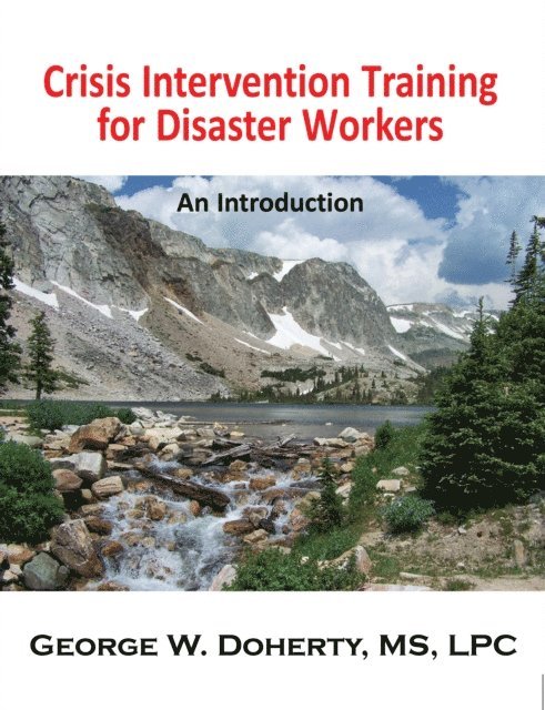 George W. Doherty - Crisis Intervention Training for Disaster Workers, E-bok