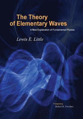 Lewis Little - Theory of Elementary Waves, Inbunden