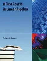 Robert A. Beezer - First Course in Linear Algebra, Häftad. Tillgänglighet: Lägg i varukorg
