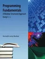 Kenneth Leroy Busbee - Programming Fundamentals, Häftad. Tillgänglighet: Lägg i varukorg