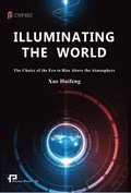 Illuminating the World-The Choice of the Era to Rise above the Atmosphere
