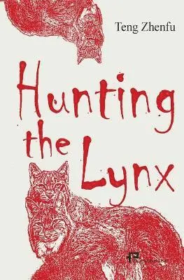 Hunting the Lynx/猎猞, Häftad. Tillgänglighet: Lägg i varukorg