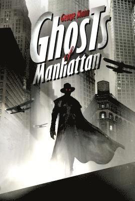 George Mann - Ghosts of Manhattan, Häftad
