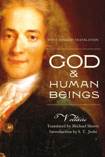 Voltaire - God & Human Beings, E-bok