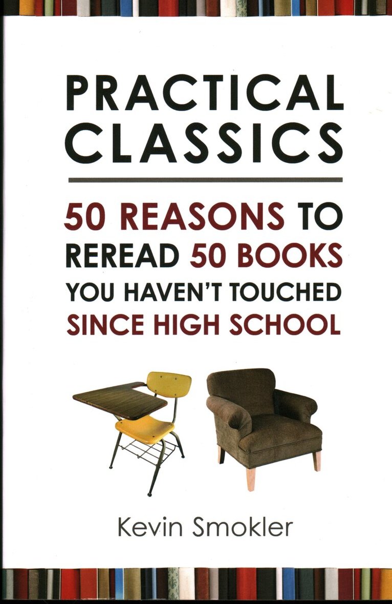 Kevin Smokler - Practical Classics, Häftad