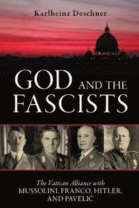 God and the Fascists