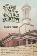 Strange Case of Dr. Paul Schoeppe