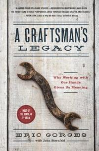 A Craftsmans Legacy