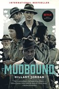 Mudbound (Movie Tie-In)