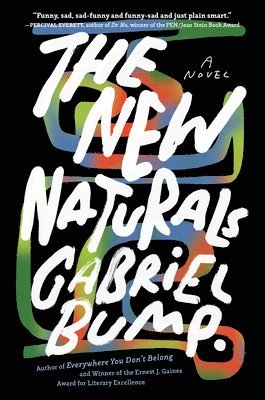 Gabriel Bump - New Naturals, Inbunden