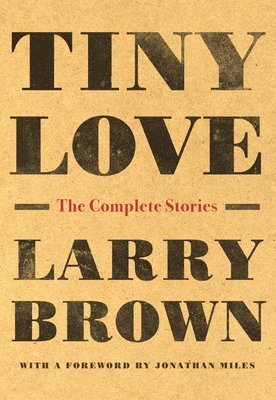Tiny Love av Larry Brown