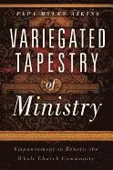 Papa Myles-Aikins - Variegated Tapestry Of Ministry, Häftad. Tillgänglighet: Lägg i varukorg