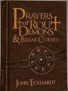 Prayers That Rout Demons and Break Curses