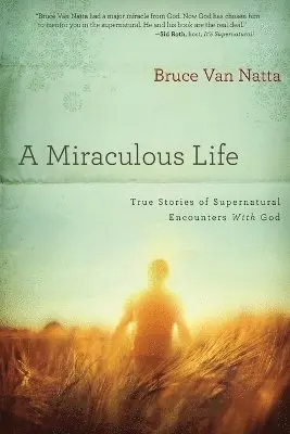 Bruce Van Natta - Miraculous Life, A, Häftad. Tillgänglighet: Lägg i varukorg