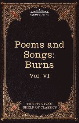 Robert Burns, Charles W Eliot - Poems and Songs of Robert Burns, Häftad