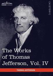 The works of thomas jefferson paul leicester ford #8