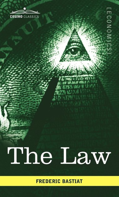 Law av Frederic Bastiat