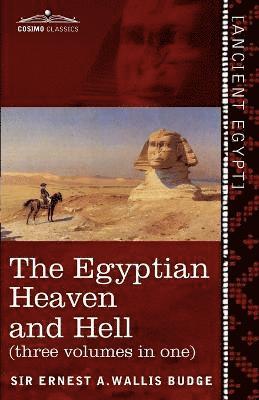 Ernest a Wallis Budge - Egyptian Heaven and Hell (Three Volumes in One), Häftad. Tillgänglighet: Lägg i varukorg