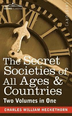Charles William Heckethorn - Secret Societies of All Ages & Countries (Two Volumes in One), Häftad. Tillgänglighet: Lägg i varukorg
