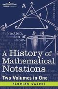 A History of Mathematical Notations (Two Volume in One)