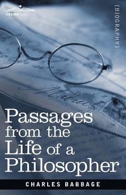 Charles Babbage - Passages from the Life of a Philosopher, Häftad
