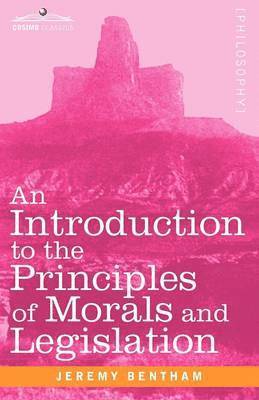 Jeremy Bentham - Introduction to the Principles of Morals and Legislation, Häftad. Tillgänglighet: Lägg i varukorg