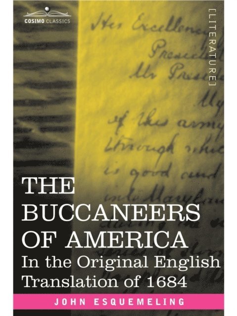 John Esquemeling - THE BUCCANEERS OF AMERICA, E-bok