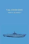 Full Crash Dive: (A Golden-Age Mystery Reprint)