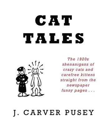 James Carver Pusey - Cat Tales, Häftad