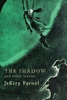 Shadow, and Other Stories
